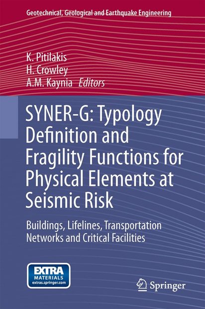SYNER-G: Typology Definition and Fragility Functions for Physical Elements at Seismic Risk
