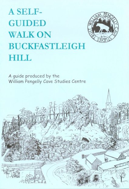 A Self-Guided Walk on Buckfastleigh Hill / A Walk Through Higher Kiln Quarry and Joint Mitnor Cave (2-Volume Set)