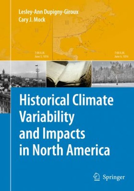 Historical Climate Variability and Impacts in North America