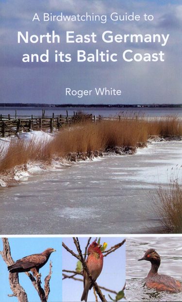A Birdwatching Guide to North East Germany and its Baltic Coast