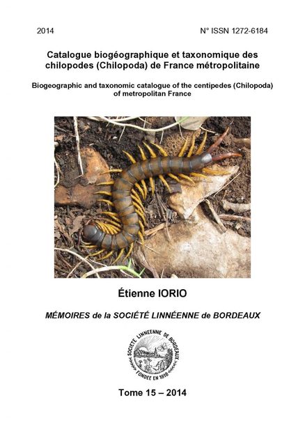 Catalogue Biogéographique Et Taxonomique Des Chilopodes Chilopoda De France Métropolitaine