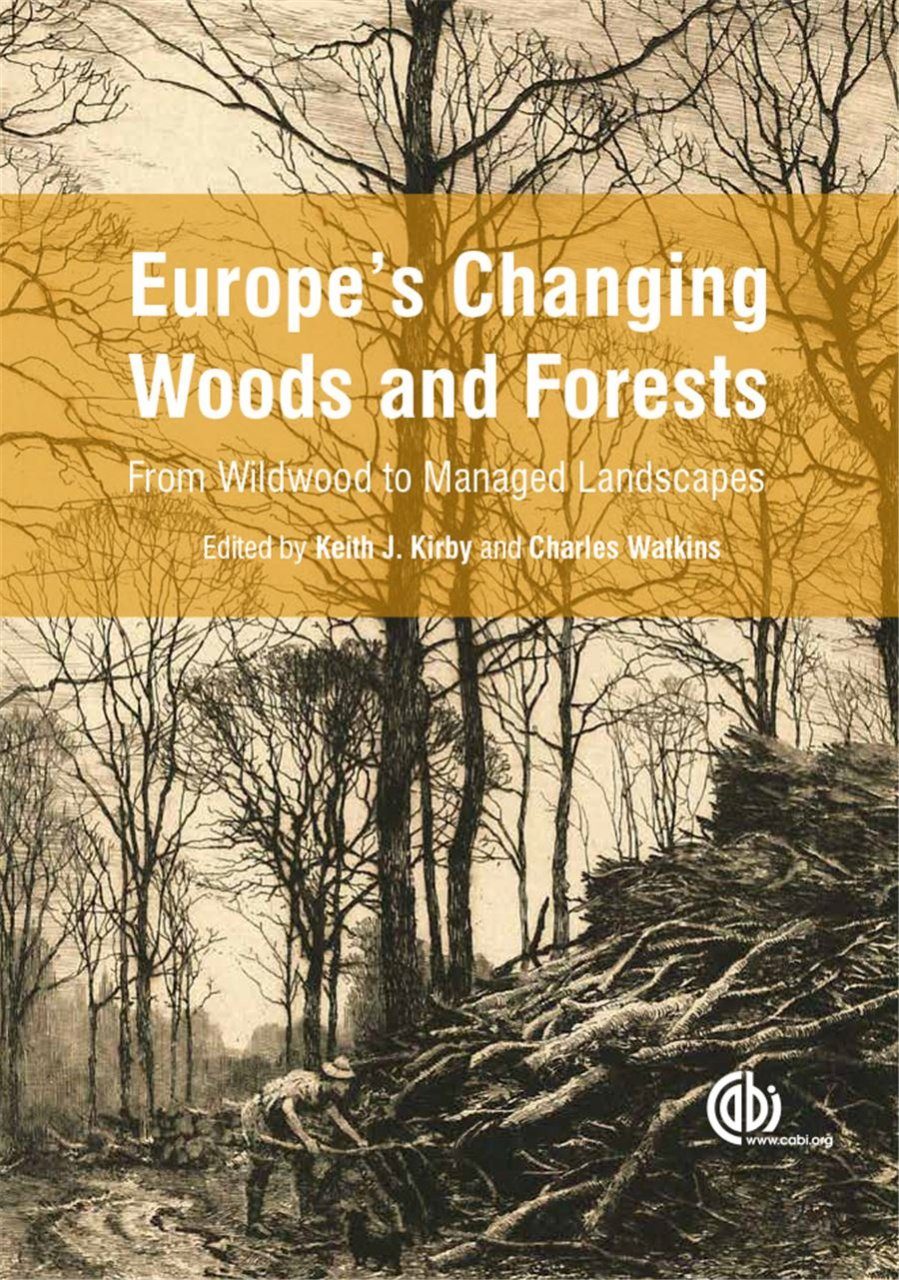NHBS　Woods　From　Books　Managed　Wildwood　Europe's　to　Academic　and　Changing　Landscapes　Forests:　Professional