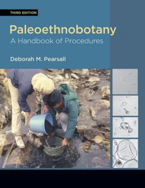 Paleoethnobotany: A Handbook of Procedures