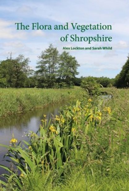 The Flora and Vegetation of Shropshire