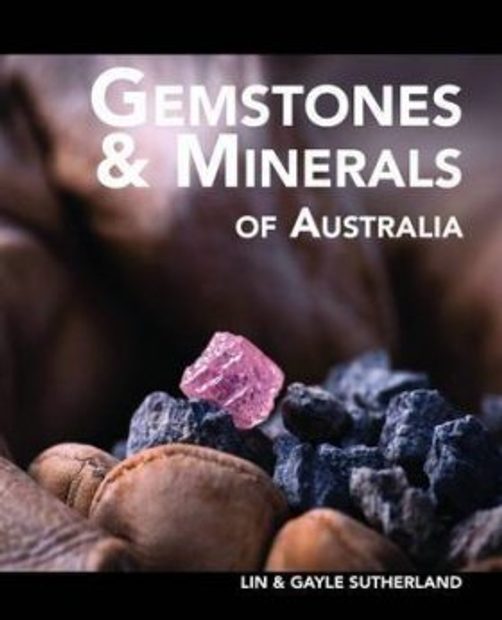 Gemstones and Minerals of Australia