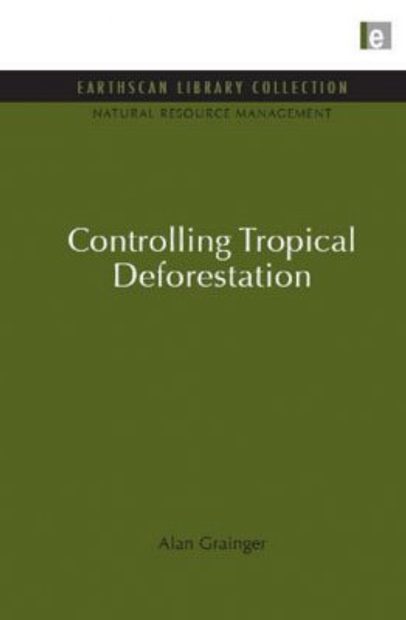 Controlling Tropical Deforestation