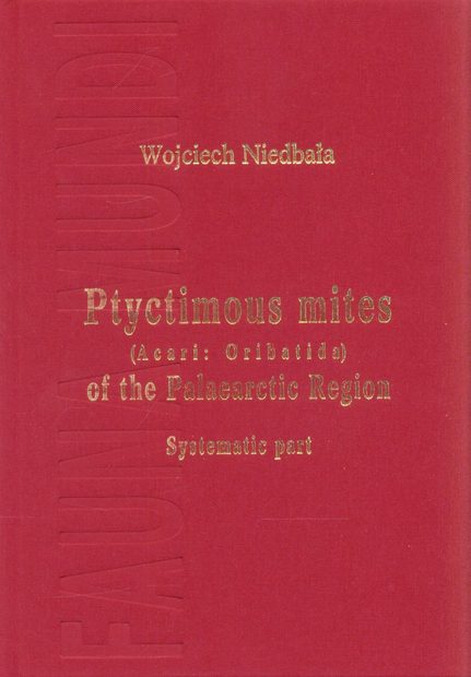 Ptyctimous Mites (Acari: Oribatida) of the Palaearctic Region: Systematic Part