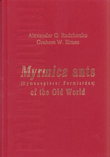 Myrmica Ants (Hymenoptera: Formicidae) of the Old World