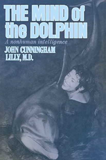 The Mind of the Dolphin