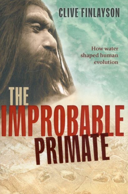 The Improbable Primate