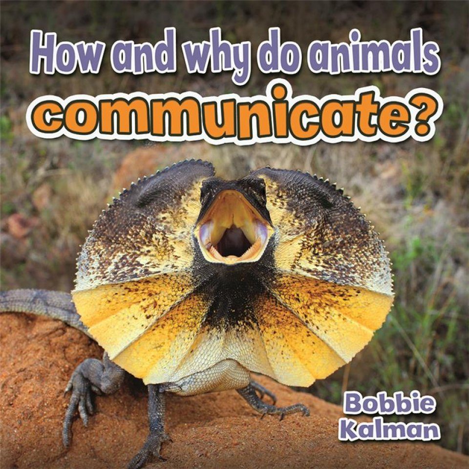 How and Why do Animals Communicate? | NHBS Academic & Professional Books