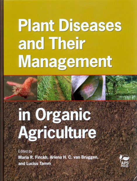 Plant Diseases and Their Management in Organic Agriculture