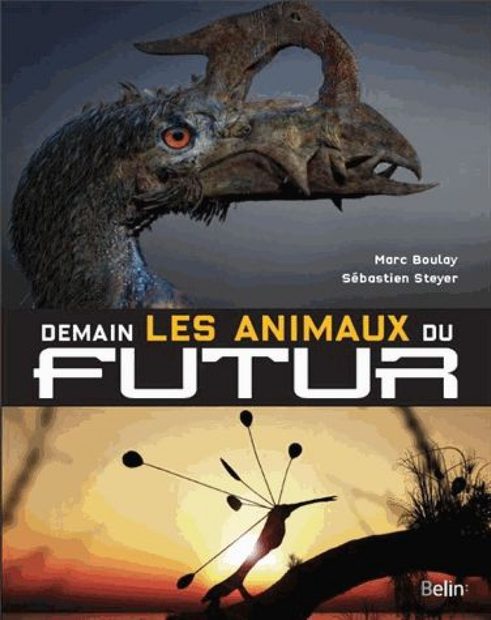 Demain: Les Animaux du Futur