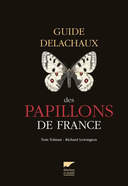 Guide Delachaux des Papillons de France [Guide to the Butteflies of France]