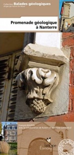Promenade Géologique à Nanterre [A Geological Walk around Nanterre]