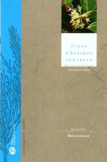 Flore d'Afrique Centrale: Spermatophytes, Smilacaceae