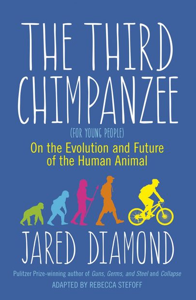 The Third Chimpanzee [For Young Readers]