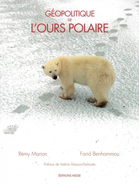 Géopolitique de l'Ours Polaire [Geopolitics of the Polar Bear]