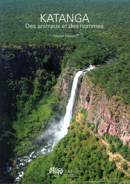 Katanga: Des Animaux et des Hommes [Katanga: The Animals and the People] (2-Volume Set)