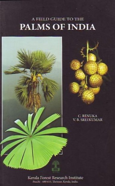 A Field Guide to the Palms of India