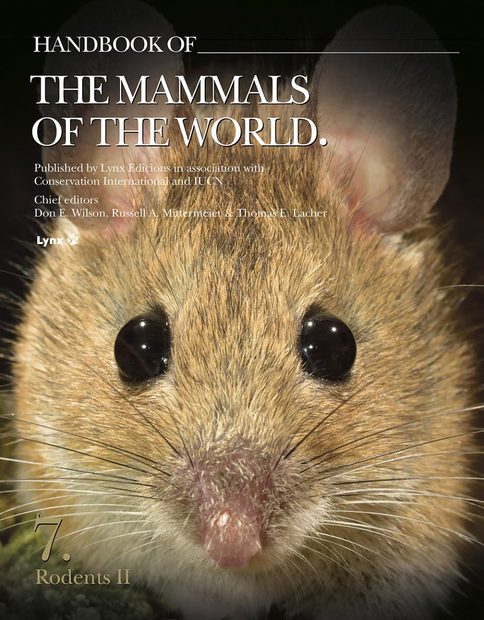 Handbook of the Mammals of the World, Volume 7: Rodents II