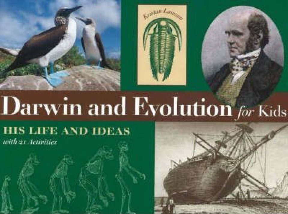 Darwin And Evolution For Kids: His Life And Ideas With 21 Activities ...