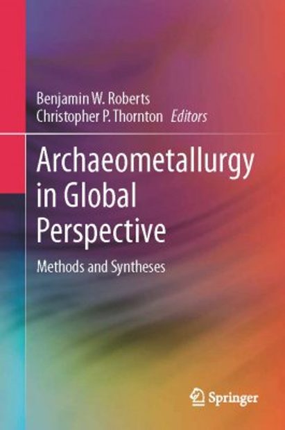 Archaeometallurgy in Global Perspective