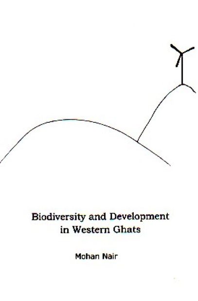 Biodiversity and Development in Western Ghats