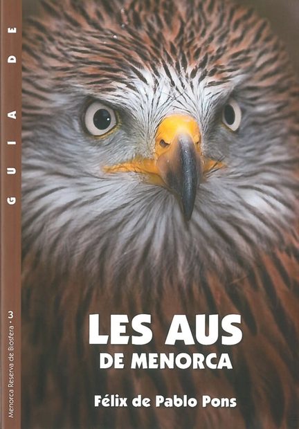 Guia de les Aus de Menorca [Guide to the Birds of Menorca]
