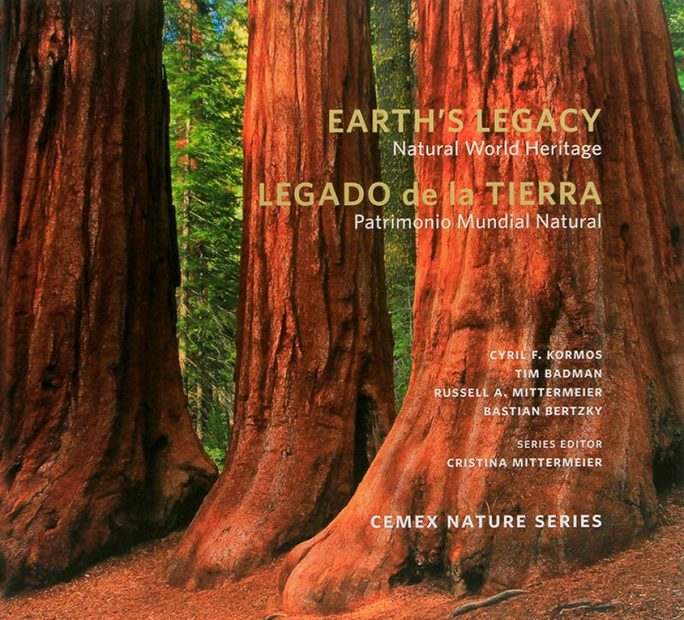 Earth's Legacy: Natural World Heritage / Legado de la Tierra: Patrimonio Mundial Natural
