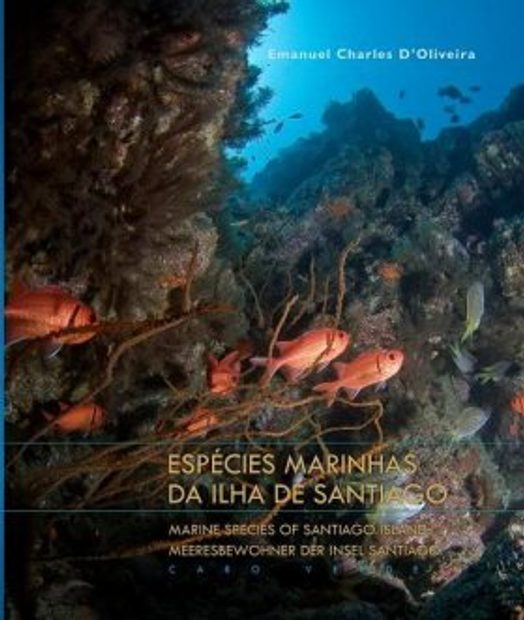 Marine Species of Santiago Islands / Espécies Marinhas da Ilha de Santiago / Meeresbewohner der Insel Santiago