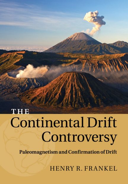 The Continental Drift Controversy, Volume 2