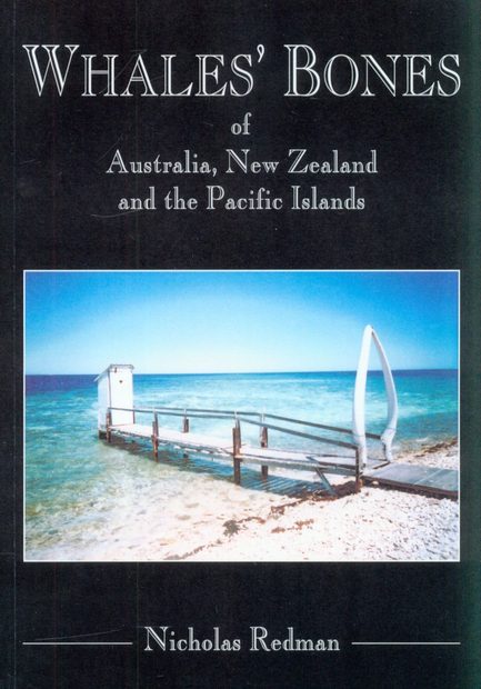 Whales' Bones of Australia, New Zealand and the Pacific Islands