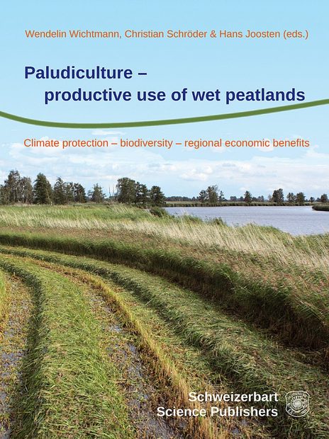 Paludiculture – Productive Use of Wet Peatlands