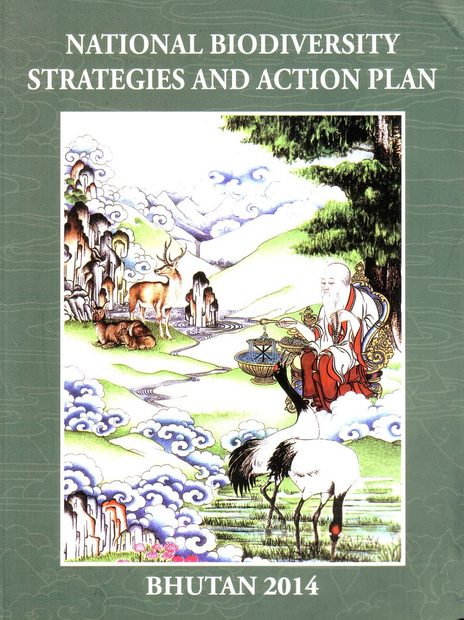 National Biodiversity Strategies and Action Plan, Bhutan 2014