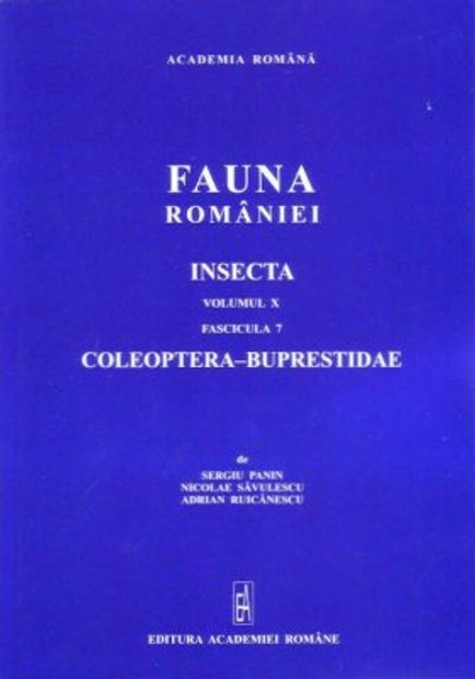 Fauna României: Insecta, Volume X , Fascicle 7: Coleoptera: Buprestidae [Romanian]