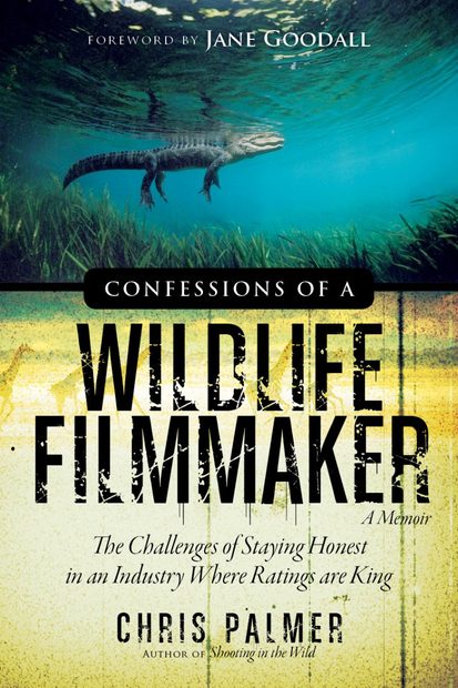Confessions of a Wildlife Filmmaker