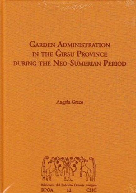 Garden Administration in the Ĝirsu Province during the Neo-Sumerian Period