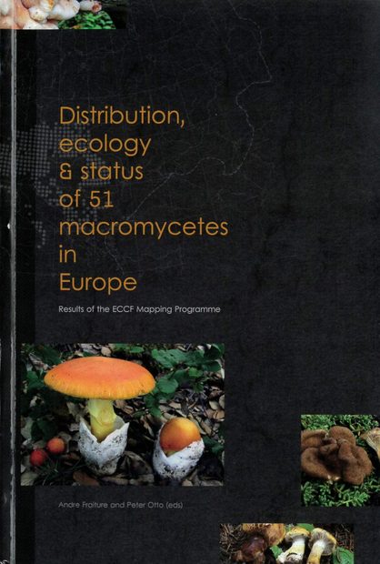 Distribution, Ecology and Status of 51 Macromycetes in Europe