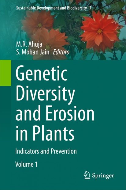 Genetic Diversity and Erosion in Plants, Volume 1
