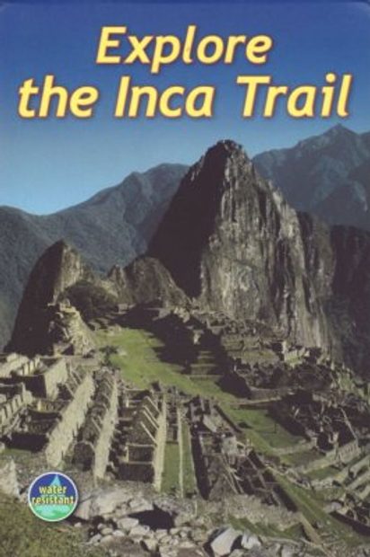 Explore the Inca Trail