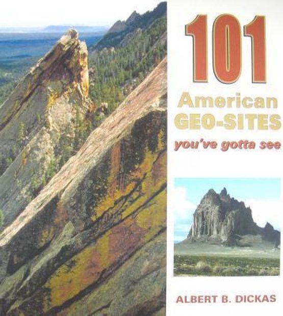 101 American Geo-Sites You've Gotta See