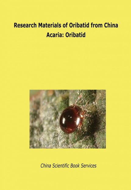 Research Materials of Oribatid from China (Acaria: Oribatida)