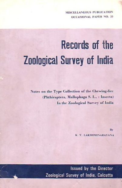 Notes on the Type Collection of the Chewinglice (Phthiraptera, Mallophaga S.L., : Insecta) in the Zoological Survey of India