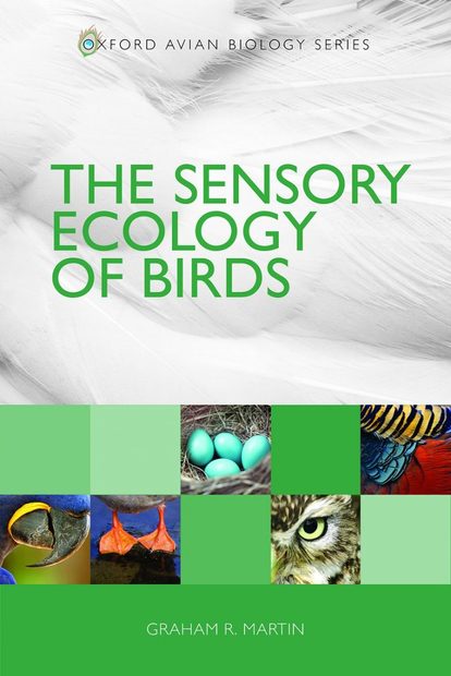 The Sensory Ecology of Birds