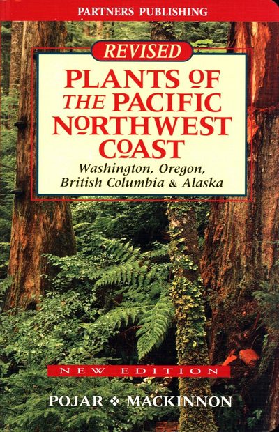 Plants of the Pacific Northwest Coast