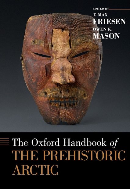 The Oxford Handbook of the Prehistoric Arctic