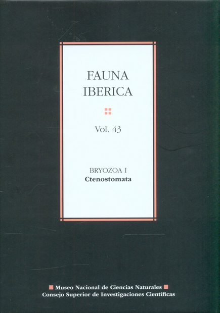 Fauna Ibérica, Volume 43: Bryozoa I: Ctenostomata