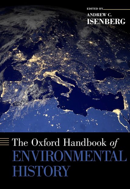 The Oxford Handbook of Environmental History