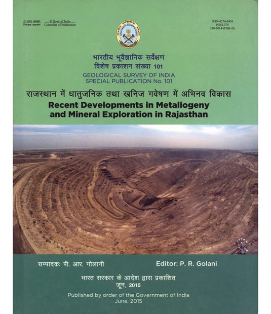 Recent Developments in Metallogeny and Mineral Exploration in Rajasthan